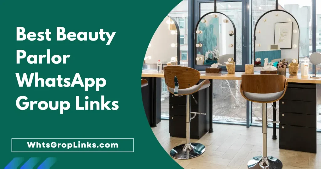 Best Beauty Parlor WhatsApp Group Links