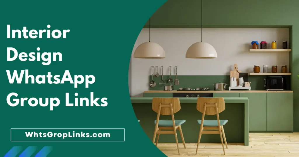 Interior Design WhatsApp Group Links