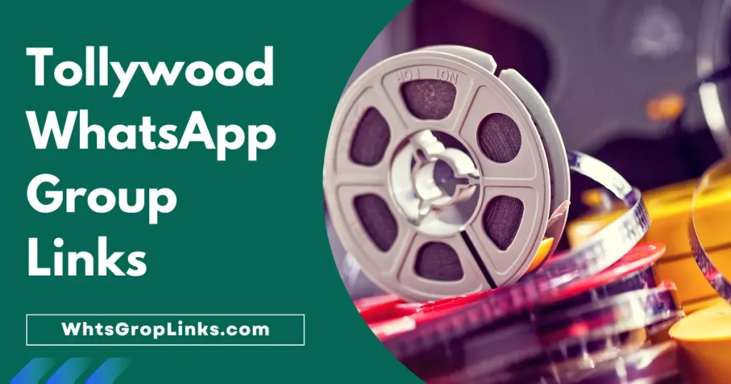 Tollywood WhatsApp Group Links